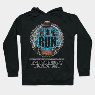 Pucking Run Hoodie